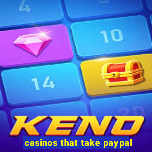 casinos that take paypal